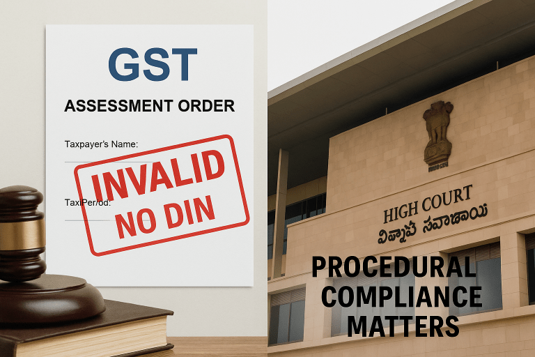 Assessment Order Without DIN Set Aside as Invalid Under GST Law