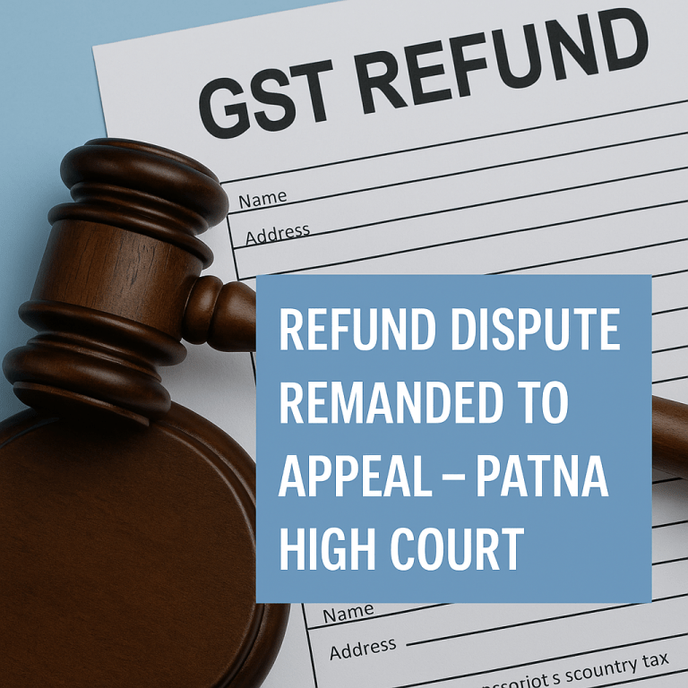 Refund claim dispute remanded to appellate authority as High Court held writ not maintainable in presence of statutory remedy under Section 54 read with Rule 89(5) of CGST Rules