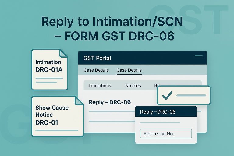 GST Compliance – Reply to DRC-01A & SCN (DRC-06)