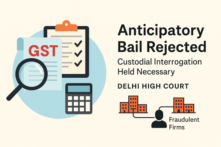 Shashi Kant Gupta & Akshy Gupta v. State, High Court of Delhi — Anticipatory bail rejected as custodial interrogation held necessary due to evasive replies and contradictory stands