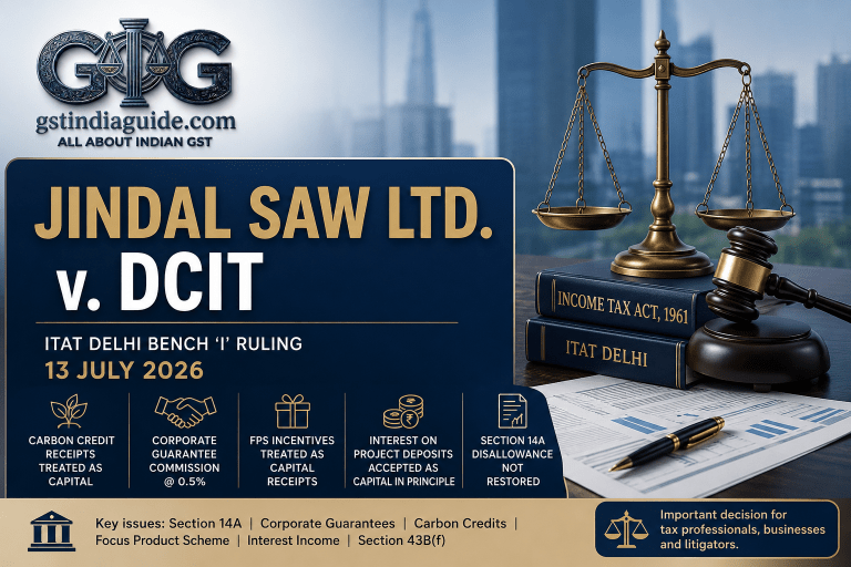 Jindal Saw Ltd. v. DCIT: ITAT Rules on Carbon Credits, Corporate Guarantees and FPS Incentives