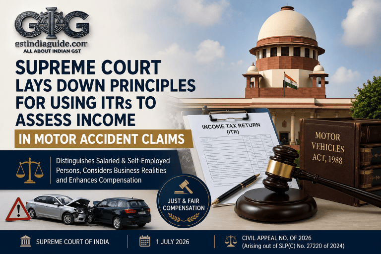 Supreme Court Lays Down Principles for Using ITRs to Assess Income in Motor Accident Claims