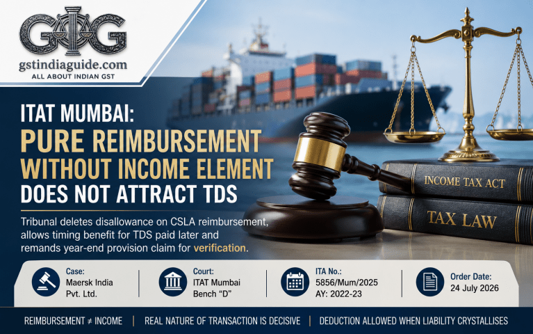 ITAT Mumbai: Pure Reimbursement Without Income Element Does Not Attract TDS