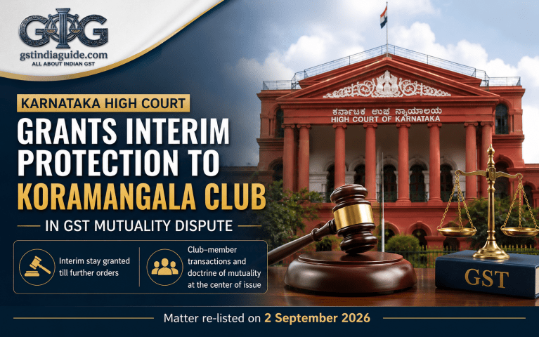 Karnataka High Court Grants Interim Protection to Koramangala Club in GST Mutuality Dispute