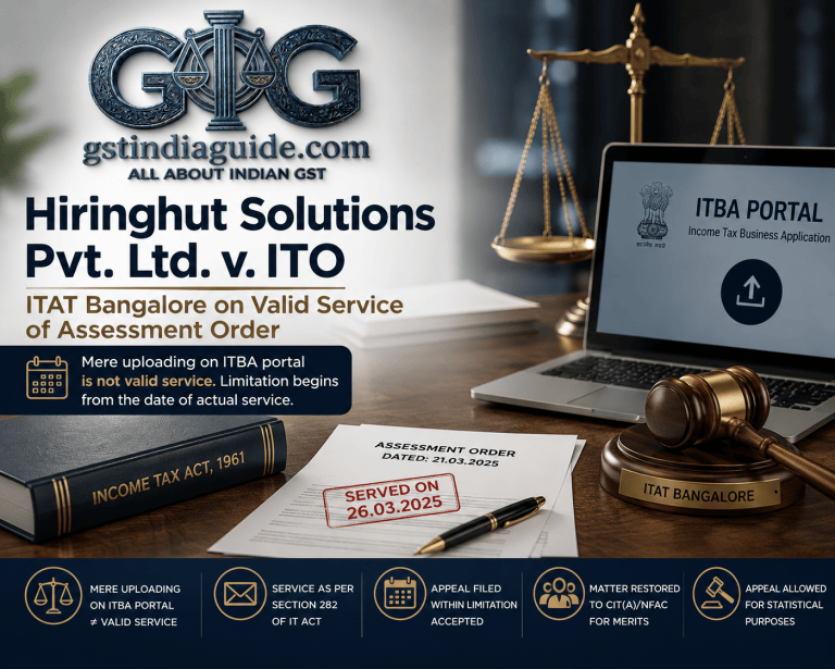 Hiringhut Solutions Pvt. Ltd. v. ITO – ITAT Bangalore on Valid Service of Assessment Order
