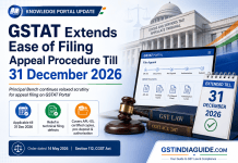 GSTAT Extends Relaxed Appeal Filing Scrutiny Procedure till 31 December 2026