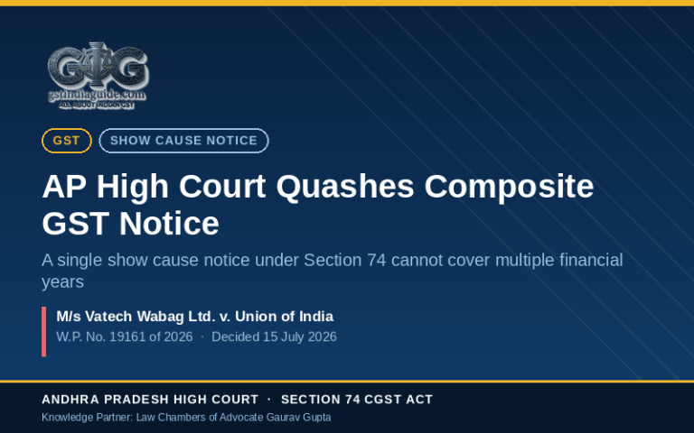 AP High Court Sets Aside Composite GST Notice Covering Multiple Financial Years
