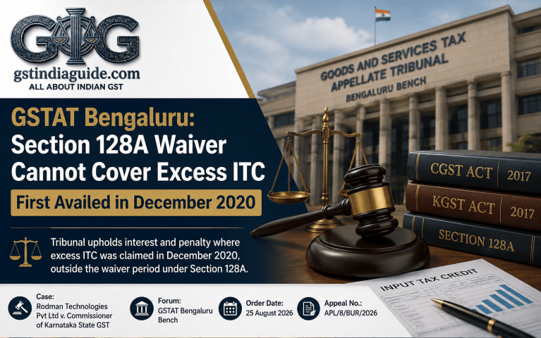 GSTAT Bengaluru: Section 128A Waiver Cannot Cover Excess ITC First Availed in December 2020