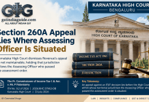 Karnataka High Court: Section 260A Appeal Lies Where Assessing Officer Is Situated