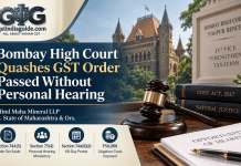 Bombay High Court Quashes GST Order Passed Without Personal Hearing