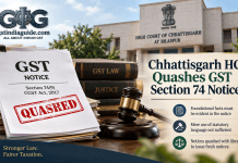 Chhattisgarh High Court Quashes GST Section 74 Notices for Failure to Disclose Foundational Facts