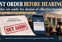 Order-in-Original Passed Before Hearing Date Fixed by Department’s Own System-Generated Message Denies Effective Hearing; Revenue Cannot Disown It: Punjab and Haryana High Court